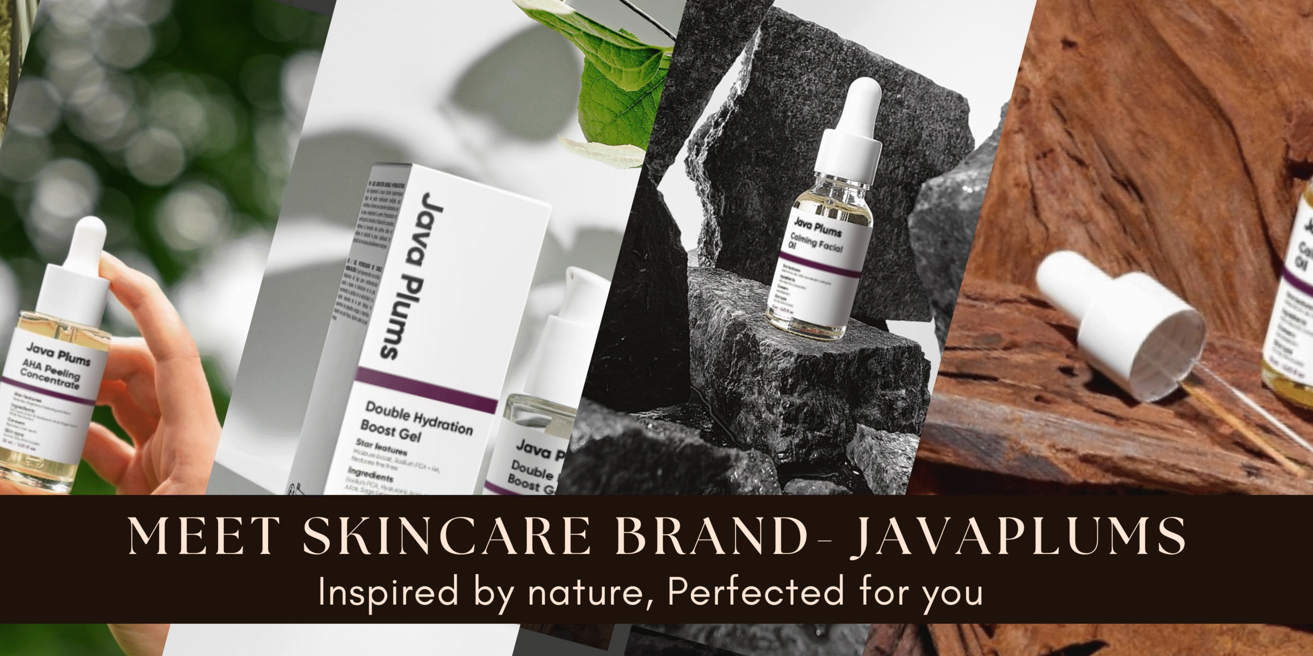 Meet skincare brand- javaplums